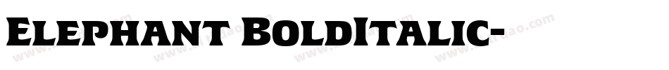 Elephant BoldItalic字体转换
